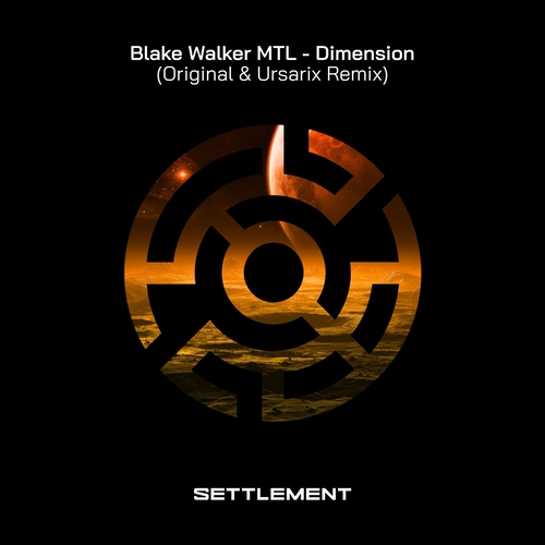 Blake Walker MTL - Dimension [SET015]